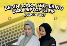 Perlu Kita Ketahui Dengan Seksama atau Gak Sih, Ternyata Tethering Bisa Juga dari Laptop ke HP?