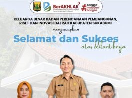 Selamat dan Sukses atas Pelantikan Tiga Pejabat Bapperida Kabupaten Sukabumi