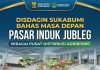 Disdagin Sukabumi Bahas Penataan Pasar Induk Jubleg, Jadi Pusat Distribusi Hasil Pertanian